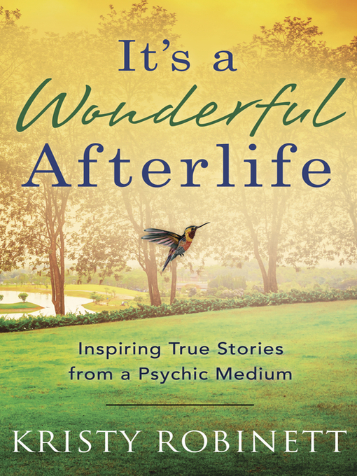 Title details for It's a Wonderful Afterlife by Kristy Robinett - Available